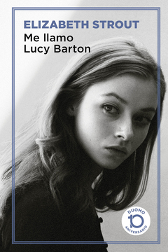 Me llamo Lucy Barton - Elizabeth Strout - Libro