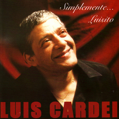 Luis Cardei: Simplemente... Luisito - CD