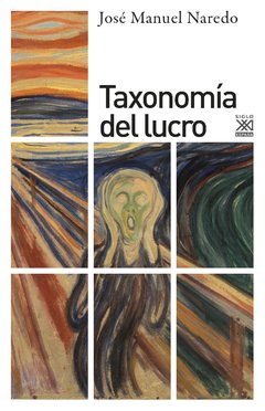 Taxonomía del lucro - José Manuel Naredo - Libro