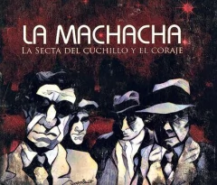 La machaca - La secta del cuchillo y el coraje - CD