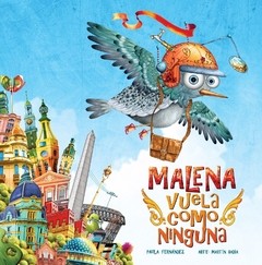 Malena vuela como ninguna - Paula Fernández - Libro