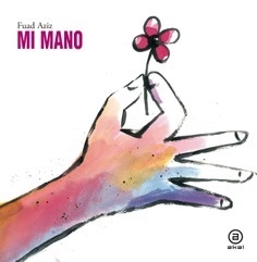 Mi mano - Fuad Aziz - Libro