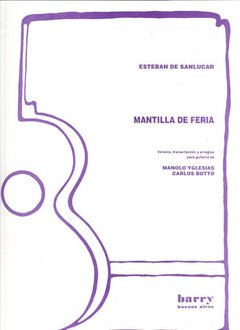 Mantilla de fiesta - Esteban de Sanlúcar / Manolo Iglesias - Partitura