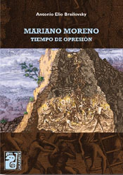 Mariano Moreno - Antonio Brailovsky