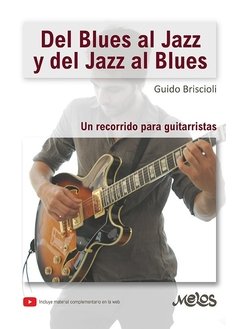 Del blues al Jazz y del jazz al blues -