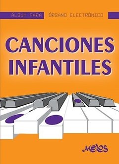 Canciones infantiles - Album para órgano eléctrico