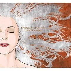 Francesca Ancarola: Templanza