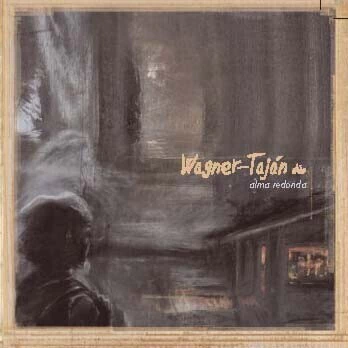 Wagner Taján Dúo: Alma redonda - CD
