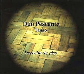 Dúo Pescante: Derecho de piso - CD