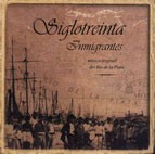 Siglotreinta: Inmigrantes - Música original del Río de la Plata - CD