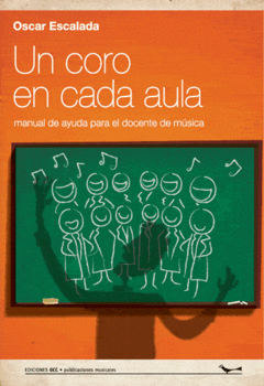 Un coro en cada aula - Oscar Escalada - Libro