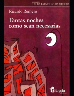 Tantas noches como sean necesarias - Ricardo Romero