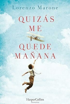 Quizás me quede mañana - Lorenzo Marone - buy online