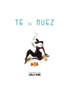 Té de nuez - Lucas Nine - Libro - buy online