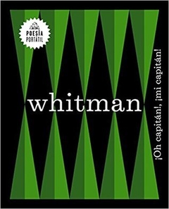 ¡Oh, capitán!, ¡mi capitán! - Walt Whitman - Libro