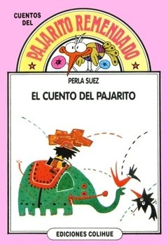 El cuento del pajarito - Perla Suez - Libro