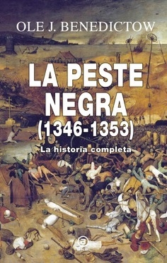 La peste negra - Ole J. Benedictow - Libro