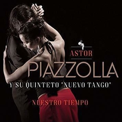 Astor Piazzolla y su Quinteto Nuevo Tango - Nuestro Tiempo - Vinilo