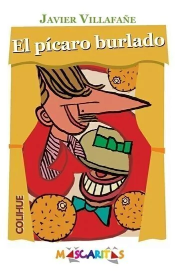 El pícaro burlado - Javier Villafañe - Libro