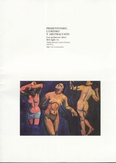 Primitivismo, Cubismo y Abastracción - G. Perry, F. Frascina, Ch. Harrison