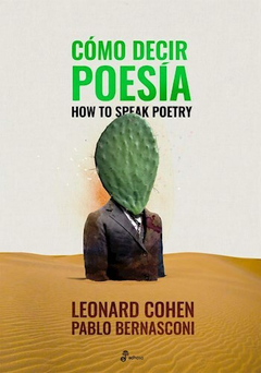 Como decir poesía - Leonard Cohen / Pablo Bernasconi