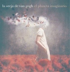 La Oreja de Van Gogh - El planeta imaginario - CD