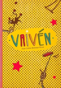 Vaivén - Juan Carlos Restrepo Rivas - Libro