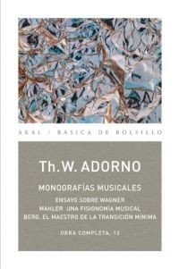 Monografías musicales - Obra Completa 13 - Th. W. Adorno - Libro