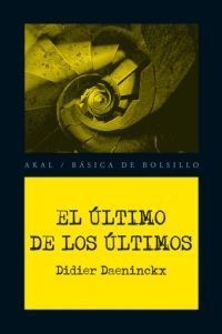 El último de los últimos - Didier Daeninckx - Libro