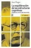 La equilibración de las estructuras cognitivas - Jean Piaget - Libro