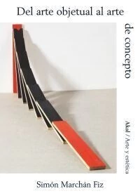 Del arte objetual al arte conceptual - Simón Marchán Fiz - Libro