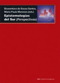 Epistemologías del Sur - Perspectivas - V.V.A.A. - Libro