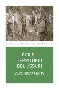 Por el territorio del Ussuri - Vladímir Arséniev - Libro