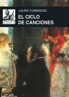 El ciclo de canciones - Laura Tunbridge - Libro