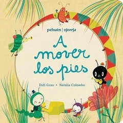 A mover los pies - Didi Grau - Libro