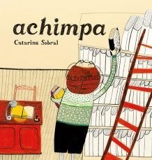 Achimpa - Catarina Sobral - Libro