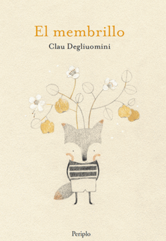 El membrillo - Clau Degliuomini - Libro