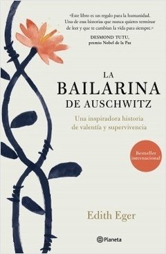 La bailarina de Auschwitz - Edith Eger - Libro