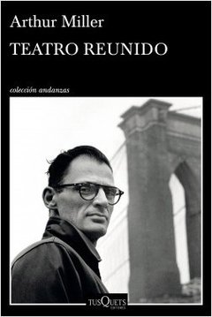 Teatro reunido - Arthur Miller - Libro