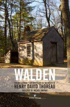 Walden - Edición 200 aniversario - Henry David Thoreau / Michael Onfray (Prólogo) - Libro