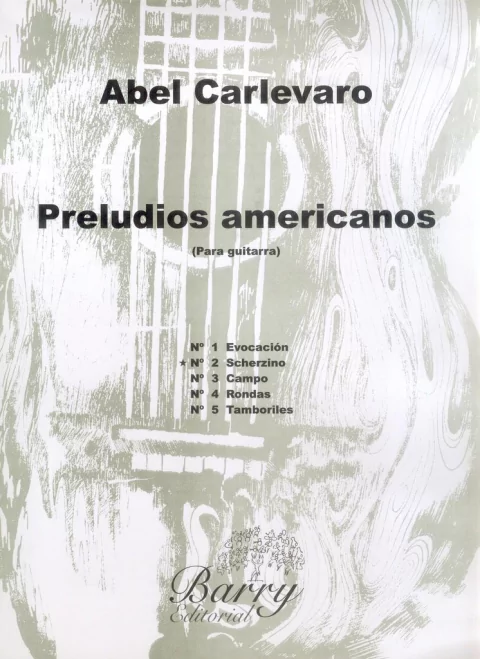 Abel Carlevaro - Preludios Americanos N° 2 - Scherzino - Partitura (guitarra)