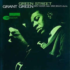 Green Street - Grant Green - CD