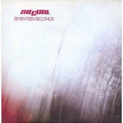 Seventeen seconds - The cure - Vinilo