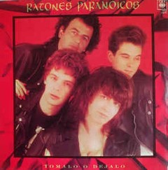 Ratones Paranoicos - Tómalo o déjalo - Vinilo