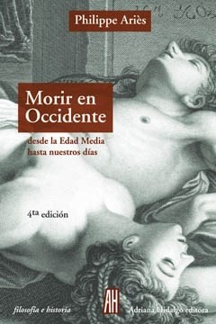 Morir en Occidente - Philippe Aries - Libro