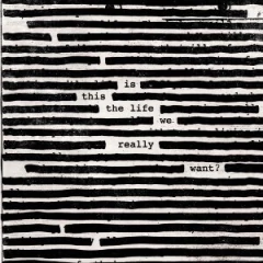 Roger Waters - Is This the Life We Really Want? - CD