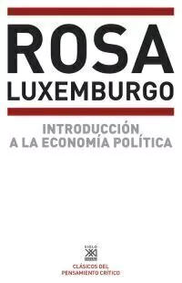 Introducción a la economía política - Rosa Luxemburgo - Libro