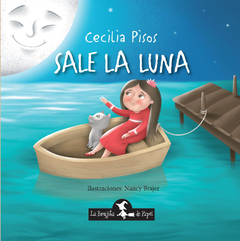 Sale la luna - Cecilia Pisos / Nancy Brajer - Libro