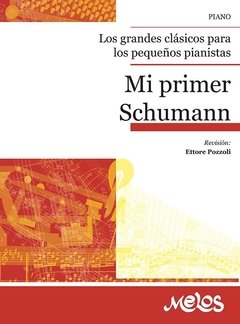 Mi primer Schumann - Robert Schumann - Libro ( Partituras )