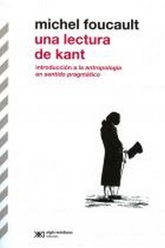 Una lectura de Kant - Michel Foucault